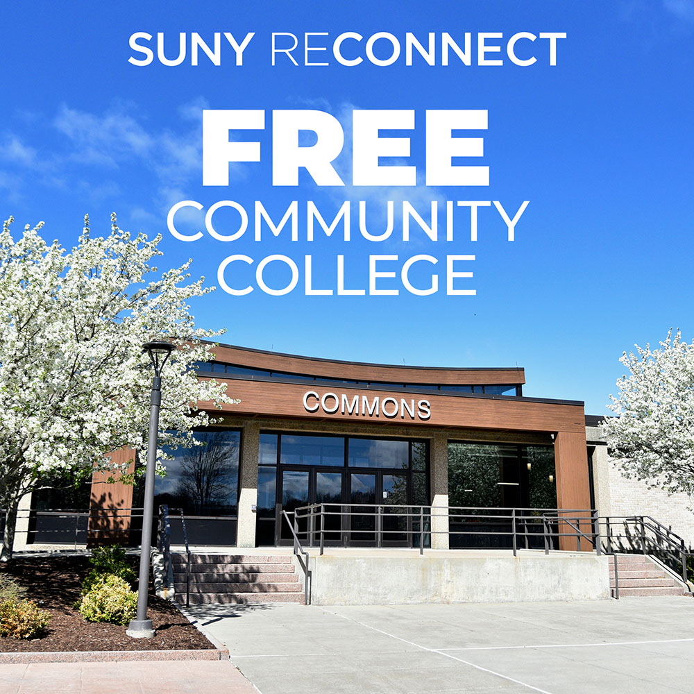 text that read suny reconnect free community college over top of an academic building with white blooming flowers and a bright blue sky